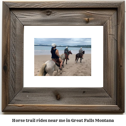 horse trail rides near me in Great Falls, Montana